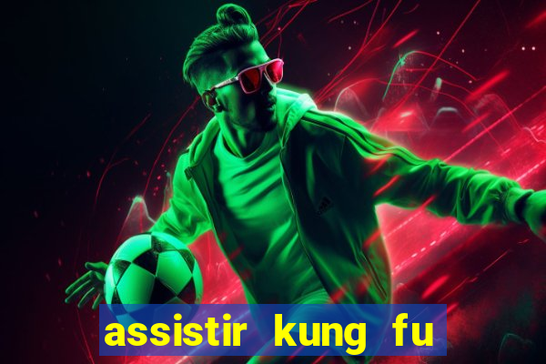 assistir kung fu futebol clube